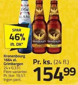 Fleggaard Kronenbourg 1664 el. grimbergen erbjuda