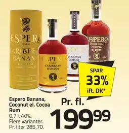 Fleggaard Espero banana, coconut el. cocoa rum erbjuda