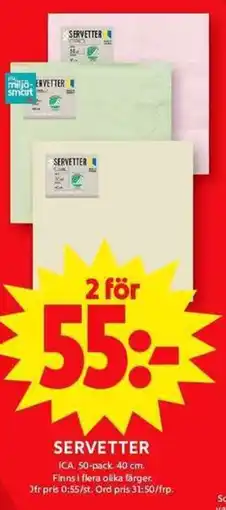 ICA Maxi ICA Servetter erbjuda