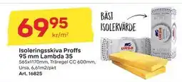 Byggmax Isoleringsskiva Proffs 95 mm Lambda 35 erbjuda