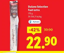 Lidl Dulano Selection Fuet extra erbjuda