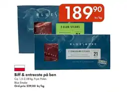 Snabbgross BLUE SMOKE Biff & entrecote på ben erbjuda