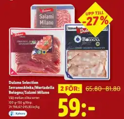 Lidl Dulano Selection Serranoskinka/Mortadella Bologna/Salami Milano erbjuda