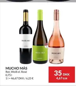 Nielsen Discount MUCHO MÁS Rot, Weiẞ el. Rosé erbjuda