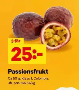 City Gross Passionsfrukt, SEK 25 erbjuda