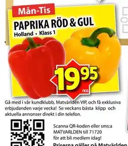 Matvärlden Tensta PAPRIKA RÖD & GUL, SEK 19.95 erbjuda