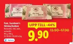 Lidl Fam. Jacobsen’s Skinka/kalkon, SEK 9.9 erbjuda