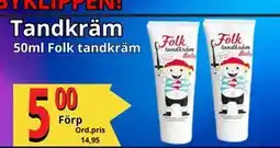 Supergrossen Tandkräm, SEK 5 erbjuda