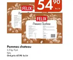 Snabbgross FELIX Pommes chateau erbjuda