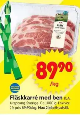 ICA Supermarket FLÄSKKARRÉ MED BEN erbjuda