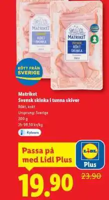 Lidl Matriket Svensk skinka i tunna skivor erbjuda