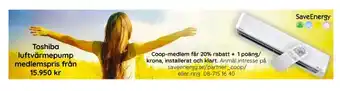 Coop Mersmak Toshiba Värmepump erbjuda