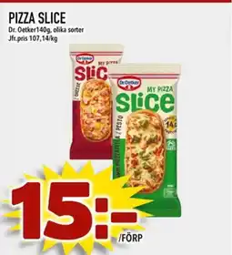 Din Mat PIZZA SLICE erbjuda