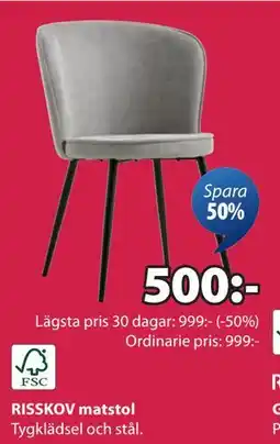 JYSK RISSKOV matstol, SEK 500 erbjuda