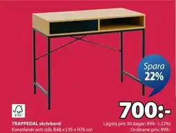 JYSK TRAPPEDAL skrivbord, SEK 700 erbjuda