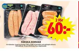 ICA Maxi FÄRSKA KORVAR erbjuda