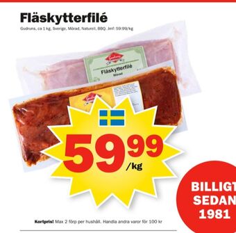 Pekås Gudrun Fläskytterfilé erbjuda
