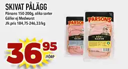 PÄRSONS Skivat pålägg