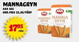 Nelins AXA Mannagryn erbjuda