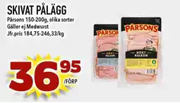PÄRSONS Skivat pålägg