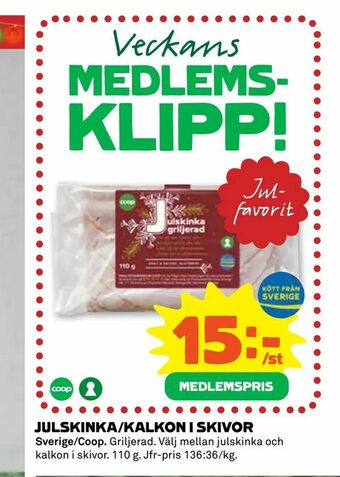 Coop Julskinka/kalkon i skivor erbjuda