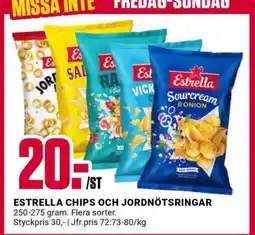 ÖoB ESTRELLA CHIPS OCH JORDNÖTSRINGAR erbjuda