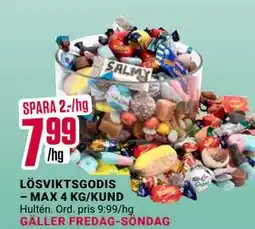 ÖoB LÖSVIKTSGODIS – MAX 4 KG/KUND, SEK 7.99 erbjuda