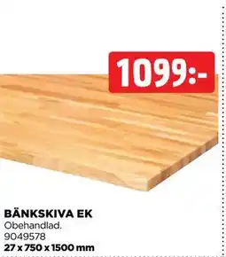 Jem&Fix BÄNKSKIVA EK, SEK 1099 erbjuda