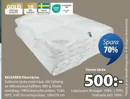 JYSK KEISAREN fibertäcke, SEK 500 erbjuda
