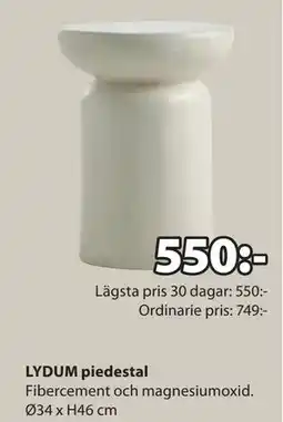 JYSK LYDUM piedestal, SEK 550 erbjuda