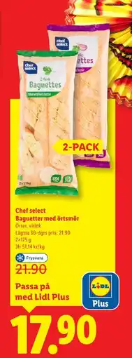 Lidl Chef select Baguetter med örtsmör, Pris i appen erbjuda