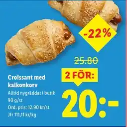 Lidl Croissant med kalkonkorv, SEK 20 erbjuda