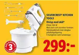 Lidl SILVERCREST KITCHEN TOOLS Elvisp med skål, SEK 299 erbjuda