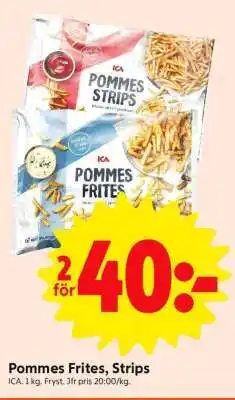 ICA Supermarket POMMES FRITES, STRIPS erbjuda
