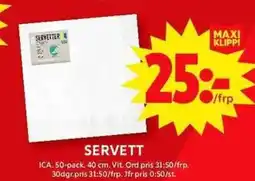 ICA Maxi SERVETTER erbjuda