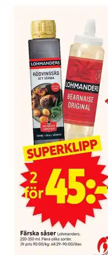 ICA Supermarket LOHMANDERS Färska såser erbjuda