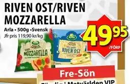 Matvärlden Tensta RIVEN OST/RIVEN MOZZARELLA, SEK 49.95 erbjuda