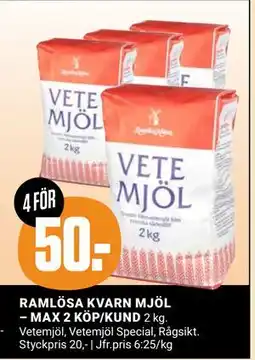 ÖoB RAMLÖSA KVARN MJÖL – MAX 2 KÖP/KUND, Medlemspris erbjuda