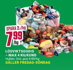 ÖoB LÖSVIKTSGODIS – MAX 4 KG/KUND, SEK 7.99 erbjuda