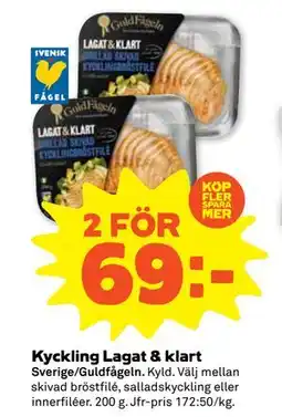 Stora Coop Kyckling Lagat & klart, SEK 69 erbjuda