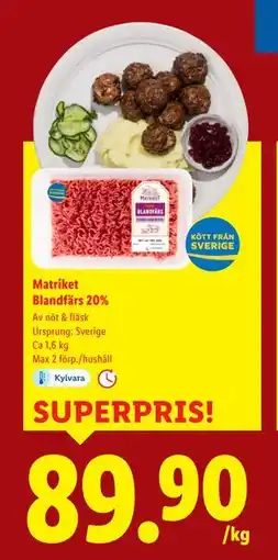 Lidl Matriket Blandfärs 20%, SEK 89.9 erbjuda