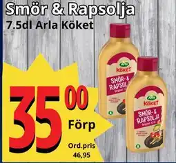 Supergrossen Smör & Rapsolja, SEK 35 erbjuda