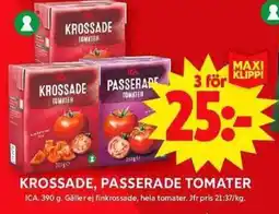 ICA Maxi ICA Krossade, passerade tomater erbjuda