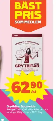 Stora Coop Grytbitar Sous-vide, SEK 62.9 erbjuda