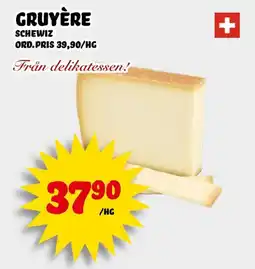 Nelins Gruyère erbjuda