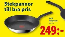 Lidl Tefal Stekpanna, SEK 249 erbjuda