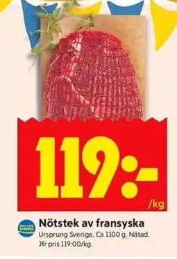 ICA Kvantum Nötstek av fransyska erbjuda
