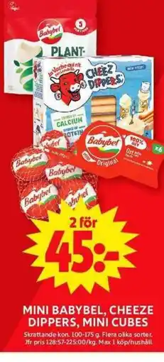 ICA Maxi MINI BABYBEL, CHEEZE DIPPERS, MINI CUBES erbjuda