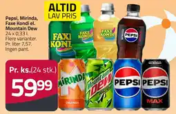Fleggaard Pepsi, Mirinda, Faxe Kondi el. Mountain Dew erbjuda