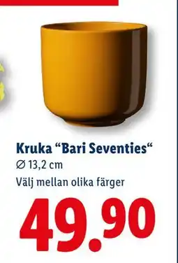 Lidl Kruka “Bari Seventies“, SEK 49.9 erbjuda